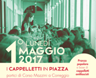 Correggio: cappelletti in piazza il 1� maggio