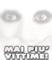 Mai pi� vittime